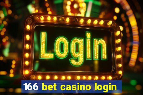 166 bet casino login